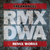 Freakangel - Remix Works