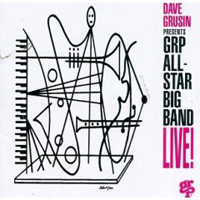 Dave Grusin - GRP All-Star Big Band Live!
