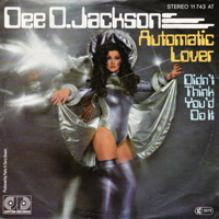 Dee D. Jackson - Automatic Lover / Didn't Think You'd Do It (Single - Vinyl 7