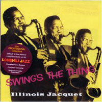 Illinois Jacquet - Swing's the Thing - Cool Rage Session '56