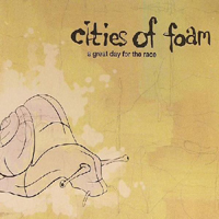 Cities Of Foam - A Great Day For The Race