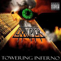 Corruptor - Towering Inferno