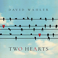 David Wahler - Two Hearts