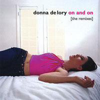 Donna De Lory - On And On (Remixes)