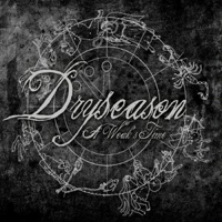 Dryseason (USA) - A Weak's Time