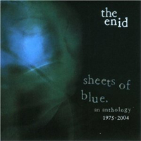 Enid (GBR) - Sheets Of Blue. An Anthology (1977-2008) (CD 1)