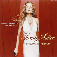Tierney Sutton Band - Dancing In The Dark: Inspired By The Music Of Frank Sinatra