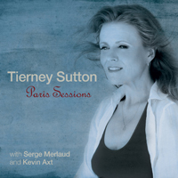 Tierney Sutton Band - Paris Sessions