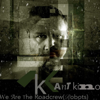 Kant Kino - We Are The Roadcrew (Robots) [Single]