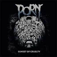 Porn (FRA) - Sunset Of Cruelty (EP)