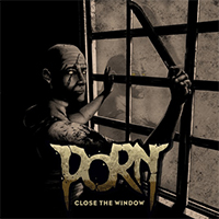 Porn (FRA) - Close The Window (Single)