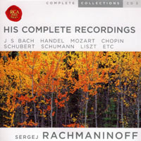 Sergei Rachmaninoff - His Complete Recordings (CD 5) Bach, Handel, Mozart, Beethoven, Liszt, etc.