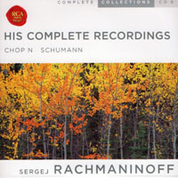 Sergei Rachmaninoff - His Complete Recordings (CD 6) Chopin, Schumann