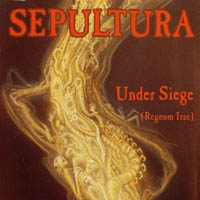 Sepultura - Under Siege