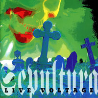Sepultura - Live Voltage
