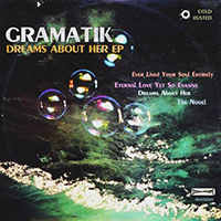 Gramatik - Dreams About Her (EP)