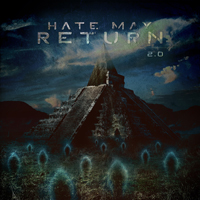 Hate May Return - 2.0