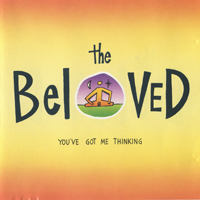 Beloved - You've Got Me Thinking (Single)