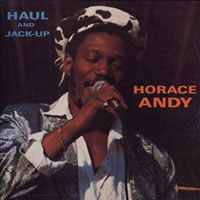 Horace Andy - Haul And Jack Up