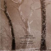 Yefim Bronfman - Sergey Rachmaninov - Piano Concertos NN 2 & 3