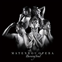 Matenrou Opera - Burning Soul (Single)