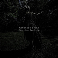 Matenrou Opera - Innovational Symphonia (Single)