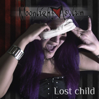 Moonlight Asylum - Lost Child