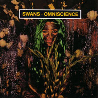 Swans - Omniscience