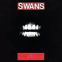 Swans - Fllth (LP & EP in 1)