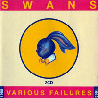 Swans - Various Failures, 1988-1992 (CD 2: Red)