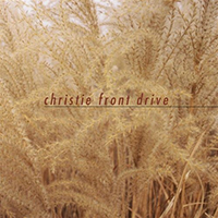 Christie Front Drive - Anthology