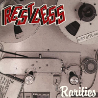Restless (GBR) - Rarities