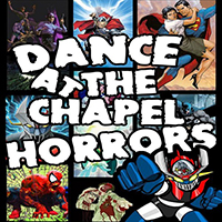 Dance At The Chapel Horrors - Dance at the Chapel Horrors