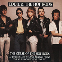 Eddie and The Hot Rods - Curse Of The Hot Rods