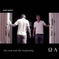 Matt Maher - The End And The Beginning