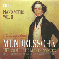 Felix Bartholdy Mendelssohn - Mendelssohn - The Complete Masterpieces (CD 26): Piano Music Vol. 2