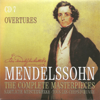 Felix Bartholdy Mendelssohn - Mendelssohn - The Complete Masterpieces (CD 7): Overtures