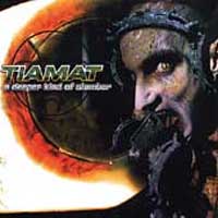 Tiamat - A Deeper Kind Of Slumber