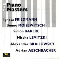 Benno Moiseiwitch - The Piano Masters (Friedman, Moiseiwitch, Barere) (CD 1)