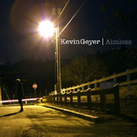 Kevin Geyer - Aimless