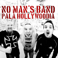 No Man's Band - Pala Hollywoodia