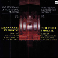 Glenn Gould - Glenn Gould in Moscow