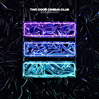 Two Door Cinema Club - Gameshow (Deluxe Edition, CD 1)