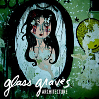 Glass Graves - Architecture