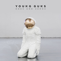 Young Guns (GBR) - Ones and Zeros (Deluxe Edition)