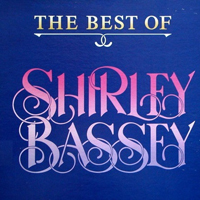 Shirley Bassey - The Best Of Shirley Bassey