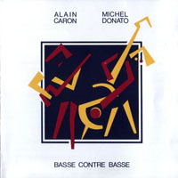 Alain Caron - Basse Contre Basse