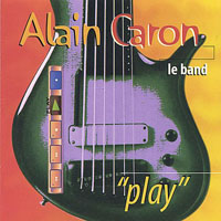 Alain Caron - Play