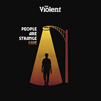 The Violent - People Are Strange (Live SiriusXM Sessions)