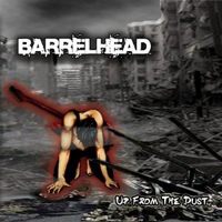 Barrelhead - Up From The Dust